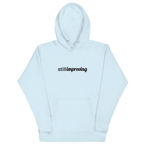 unisex-premium-pullover-hoodie-sky-blue-front-6a7ce0d1f220c.jpg Still Improving - Unisex Hoodie