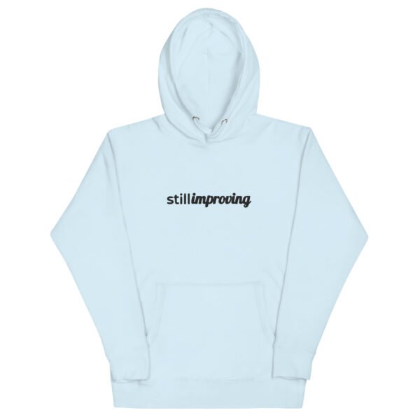 unisex-premium-pullover-hoodie-sky-blue-front-6a7ce0d1f220c.jpg Still Improving - Unisex Hoodie
